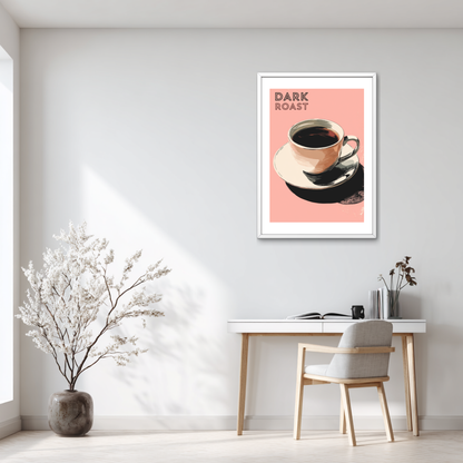 Dark Roast Poster